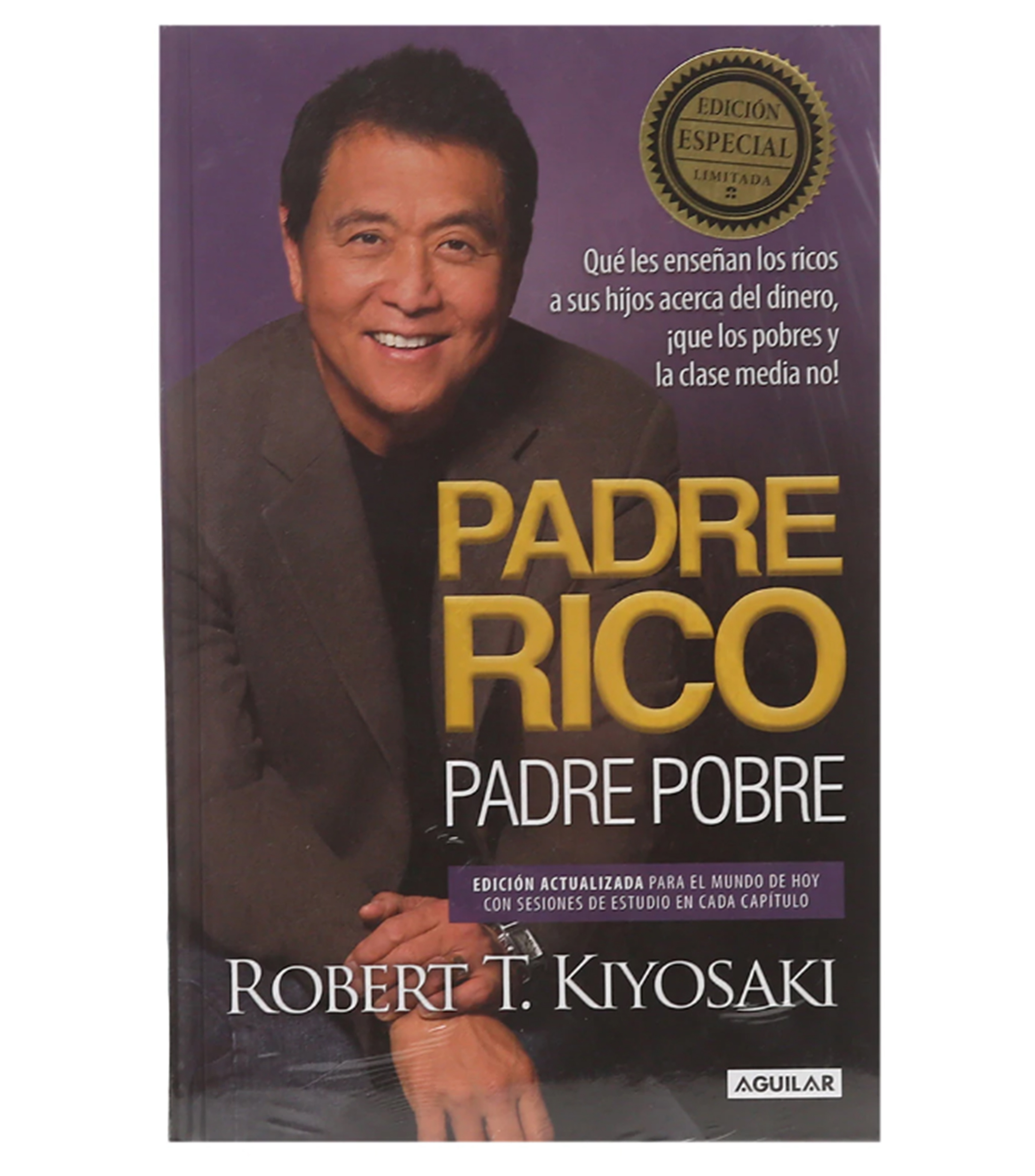 Robert T. Kiyosaki Padre rico, padre pobre - El Palacio de Hierro