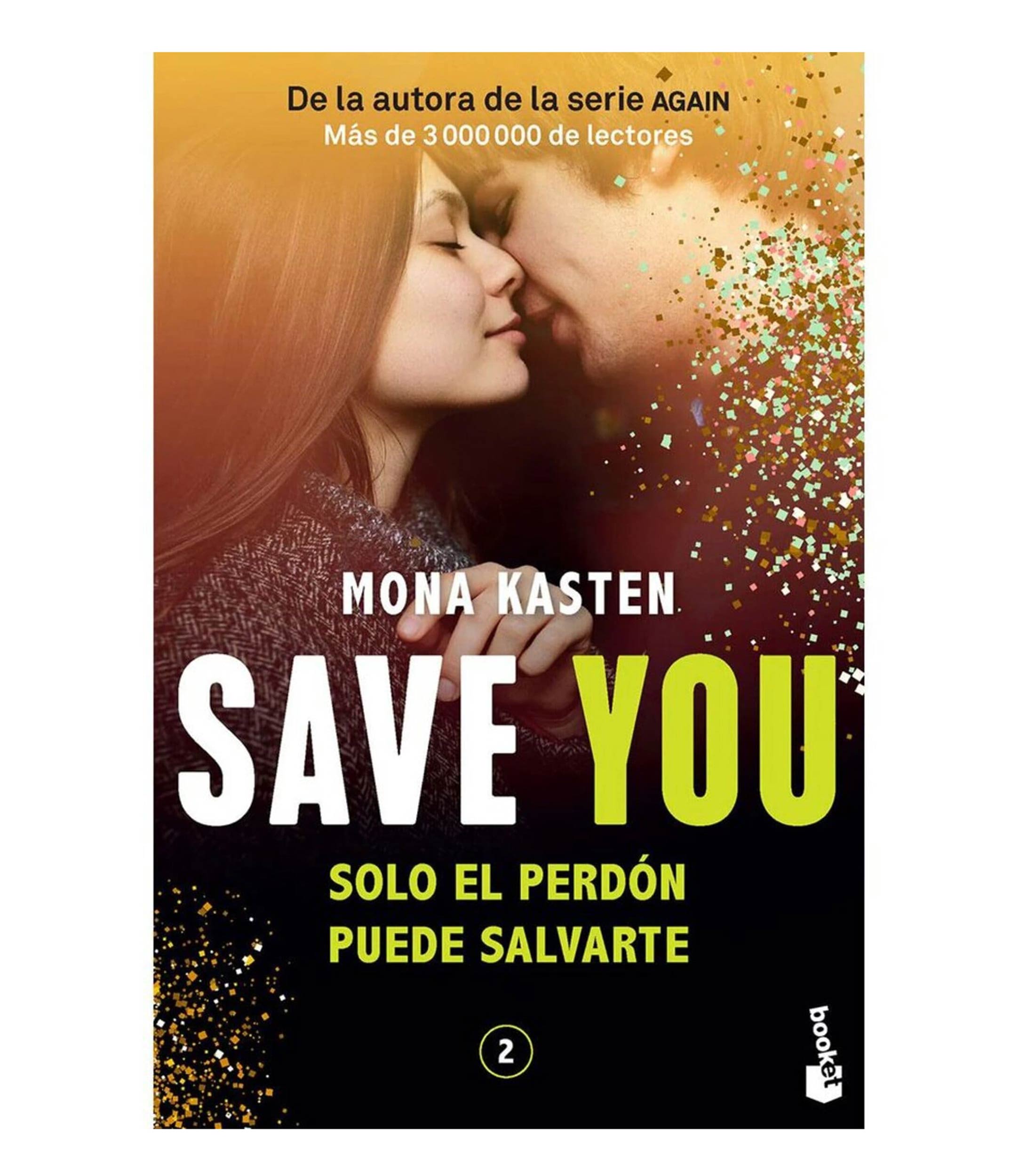 Mona Kasten: Save me serie save 2 | El Palacio de Hierro